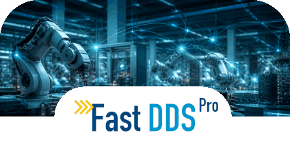 Fast DDS Pro